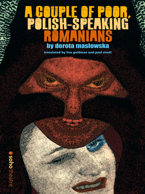 Title details for A Couple of Poor Polish-speaking Romanians by Dorota Maslowska - Available
